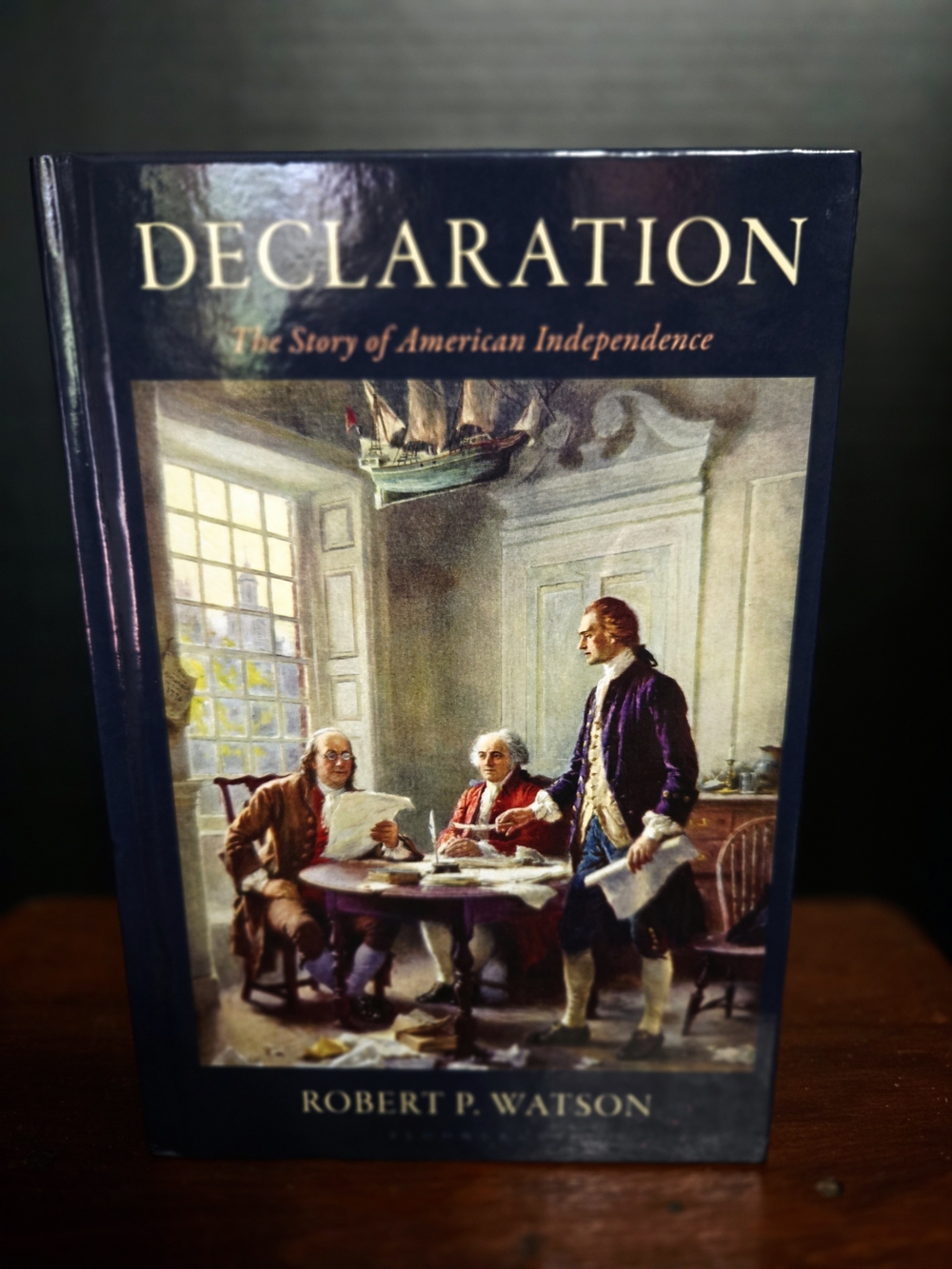 Signed Nonfiction book Declaration: American Independence by Robert P Watson